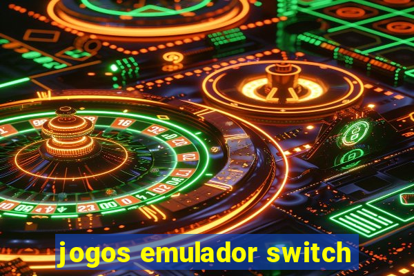 jogos emulador switch